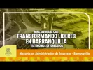 Embedded thumbnail for Maestría en Administración de Empresas - Barranquilla > Elementos adicionales de la página > Galería > Content Multimedia Gallery